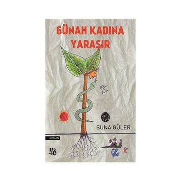 GÜNAH KADINA YARAŞIR - SUNA GÜLER