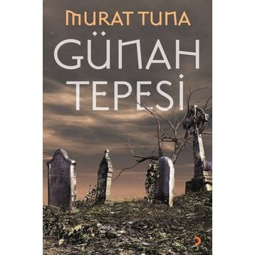 Günah Tepesi - Murat Tuna