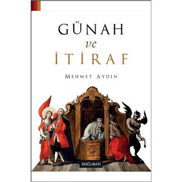 Günah ve İtiraf - Mehmet Aydın