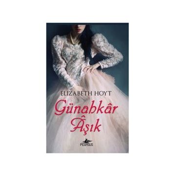 GÜNAHKAR AŞIK - ELIZABETH HOYT