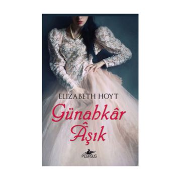 GÜNAHKAR AŞIK - ELIZABETH HOYT