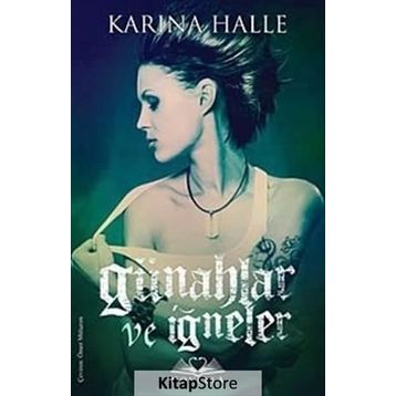 Günahlar ve İğneler - Karina Halle
