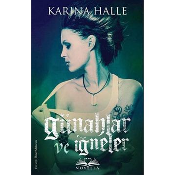 Günahlar ve İğneler - Karina Halle