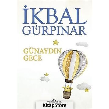 Günaydın Gece - İkbal Gürpınar Karagözlü