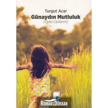 Günaydın Mutluluk - Turgut Acar