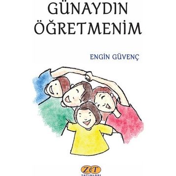 Günaydın Öğretmenim - Engin Güvenç