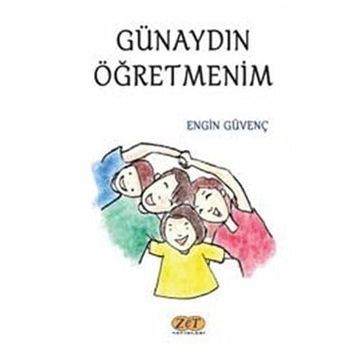 Günaydın Öğretmenim - Engin Güvenç