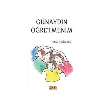 Günaydın Öğretmenim - Engin Güvenç