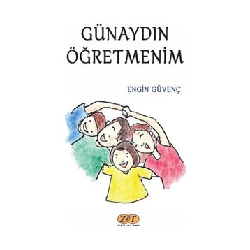 Günaydın Öğretmenim - Engin Güvenç