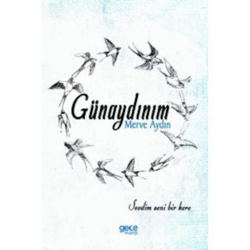 Günaydınım - Merve Aydın