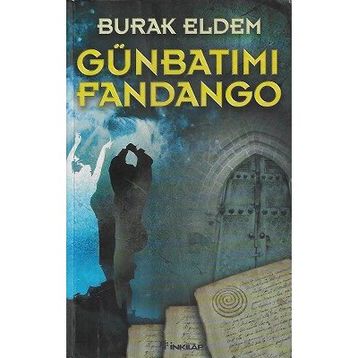 GÜNBATIMI FANDANGO - BURAK ELDEM