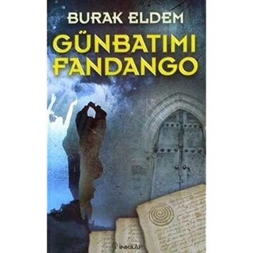 GÜNBATIMI FANDANGO - BURAK ELDEM