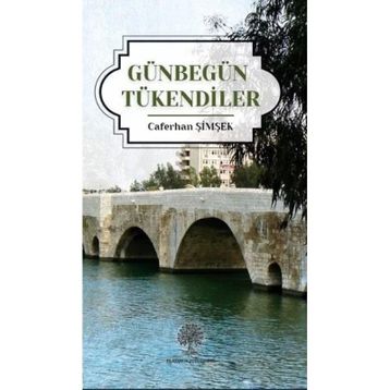 Günbegün Tükendiler - Caferhan Şimşek