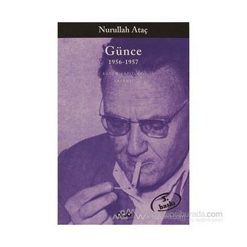 GÜNCE 1956-1957 - NURULLAH ATAÇ