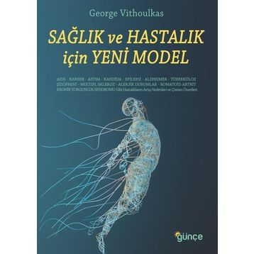 Günçe Yayınları Sağlık ve Hastalık İçin Yeni Model