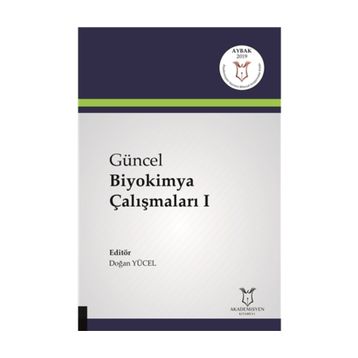 Güncel Biyokimya Çalışmaları 1 - Doğan Yücel