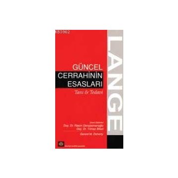 GÜNCEL CERRAHININ ESASLARI - RASIM GENÇOSMANOĞLU