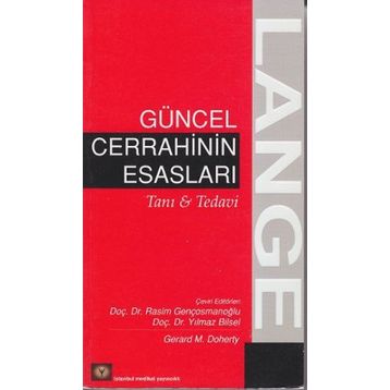 GÜNCEL CERRAHININ ESASLARI - RASIM GENÇOSMANOĞLU