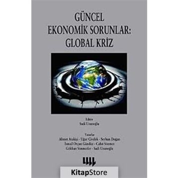 GÜNCEL EKONOMIK SORUNLAR: GLOBAL KRIZ - KOMISYON