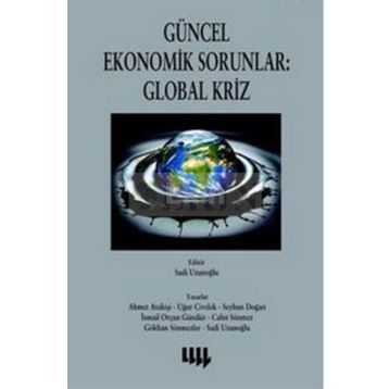 GÜNCEL EKONOMIK SORUNLAR: GLOBAL KRIZ - KOMISYON