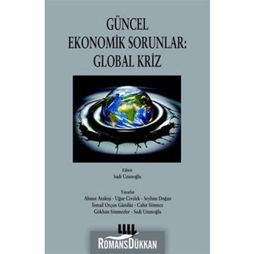 GÜNCEL EKONOMIK SORUNLAR: GLOBAL KRIZ - KOMISYON