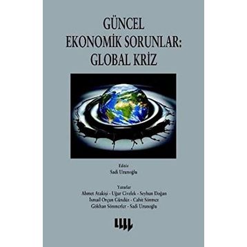 GÜNCEL EKONOMIK SORUNLAR: GLOBAL KRIZ - KOMISYON