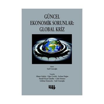GÜNCEL EKONOMIK SORUNLAR: GLOBAL KRIZ - KOMISYON