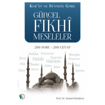 Güncel Fıkhi Meseleler - Hamdi Döndüren