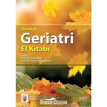 Güncel Geriatri El Kitabı - Kolektif