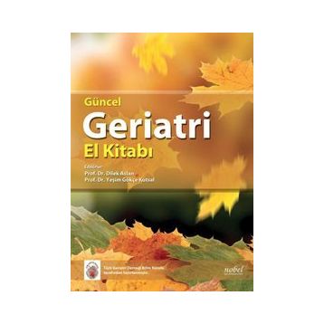 Güncel Geriatri El Kitabı - Kolektif