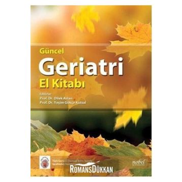 Güncel Geriatri El Kitabı - Kolektif