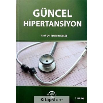 Güncel Hipertansiyon - İbrahim Keleş