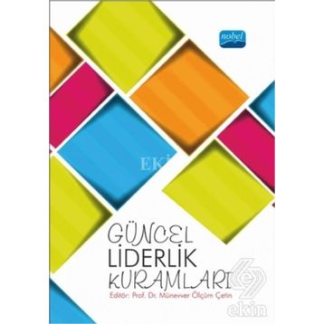 Güncel Liderlik Kuramları / Kollektif