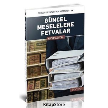 Güncel Meselelere Fetvalar - Hasip Asutay