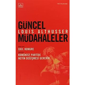 GÜNCEL MÜDAHALELER - LOUIS ALTHUSSER