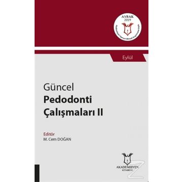 Güncel Pedodonti Çalışmaları 2 - Eylül - M. Cem Doğan