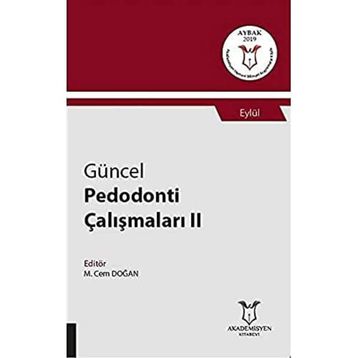 Güncel Pedodonti Çalışmaları 2 - Eylül - M. Cem Doğan