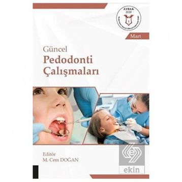 Güncel Pedodonti Çalışmaları 2 - Eylül - M. Cem Doğan