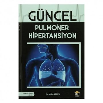 Güncel Pulmoner Hipertansiyon - İbrahim Keleş