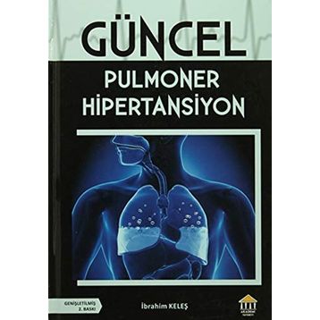 Güncel Pulmoner Hipertansiyon - İbrahim Keleş