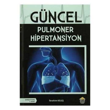 Güncel Pulmoner Hipertansiyon - İbrahim Keleş