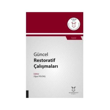 Güncel Restoratif Çalışmaları - Oğuz Yoldaş