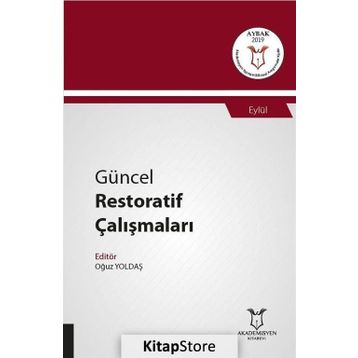 Güncel Restoratif Çalışmaları - Oğuz Yoldaş