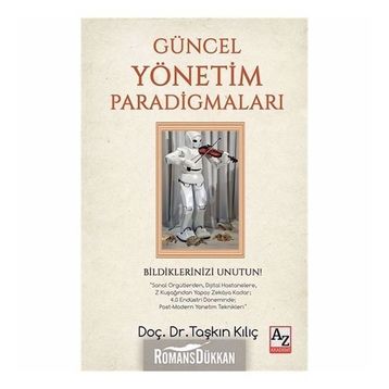 Güncel Yönetim Paradigmaları - Dr. Taşkın Kılıç