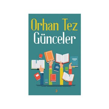 Günceler - Orhan Tez