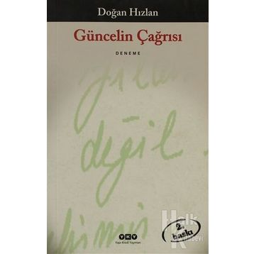 GÜNCELİN ÇAĞRISI - DOĞAN HIZLAN