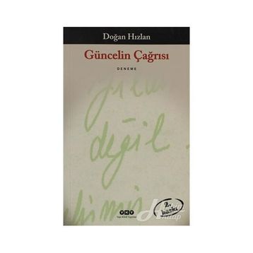GÜNCELİN ÇAĞRISI - DOĞAN HIZLAN