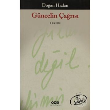 GÜNCELİN ÇAĞRISI - DOĞAN HIZLAN