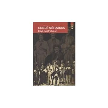 GUNDE MERXASAN - ELIYE EVDILREHMAN