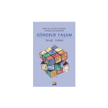 Gündelik Yaşam - Sevgi Çoban